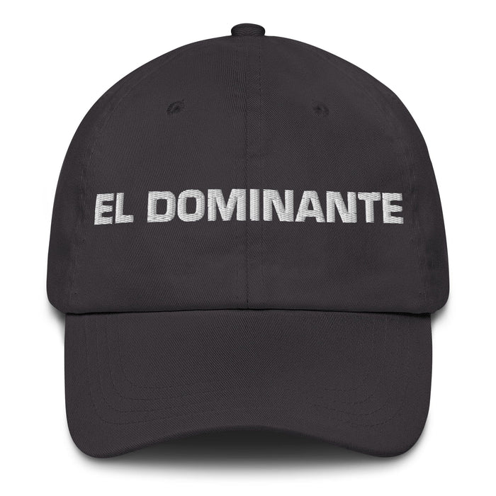 El Dominante The Dominant Mexican Spanish Pride Gift Regalo Dad Hat Mexicada Dark Grey