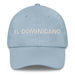 El Dominicano The Dominican Mexican Spanish Pride Gift Regalo Dad Hat - Mexicada