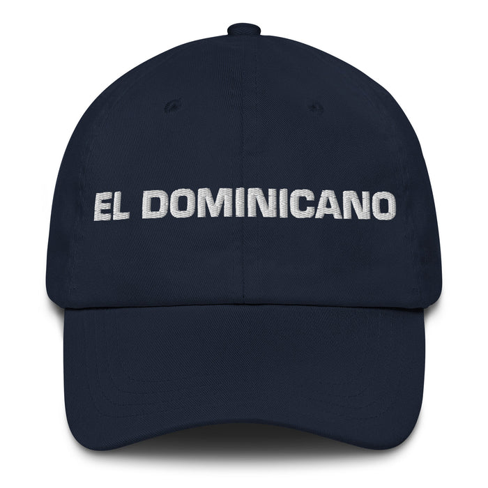 El Dominicano The Dominican Mexican Spanish Pride Gift Regalo Dad Hat - Mexicada