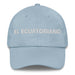 El Ecuatoriano The Ecuadorian Mexican Spanish Pride Gift Regalo Dad Hat - Mexicada