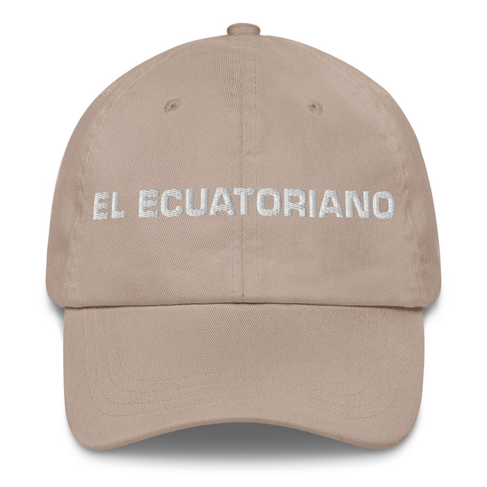 El Ecuatoriano The Ecuadorian Mexican Spanish Pride Gift Regalo Dad Hat - Mexicada