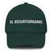 El Ecuatoriano The Ecuadorian Mexican Spanish Pride Gift Regalo Dad Hat - Mexicada