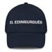 El Edinburgués The Edinburgh Resident Mexican Spanish Pride Gift Regalo Dad Hat - Mexicada