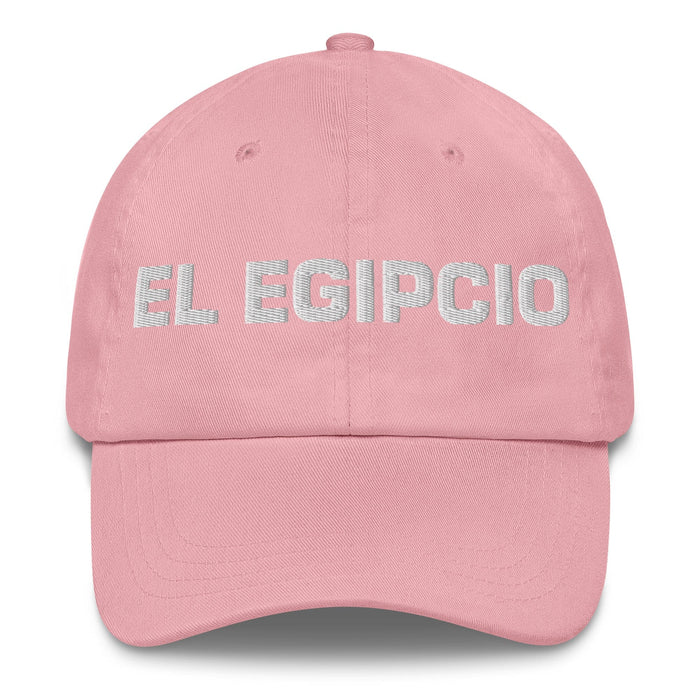 El Egipcio The Egyptian Mexican Spanish Pride Gift Regalo Dad Hat Mexicada Pink