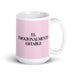 El Emocionalmente Estable The Emotionally Stable Funny Home Office Work Coffee Mug Mexican Spanish Pride Gift White Glossy Cup Light Pink Card Mug Mexicada 15 oz