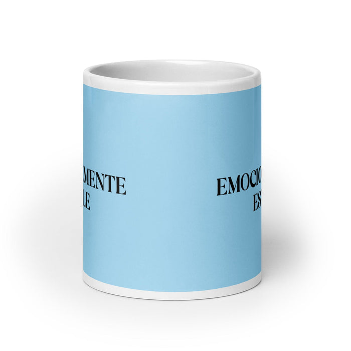 El Emocionalmente Estable The Emotionally Stable Funny Home Office Work Coffee Mug Mexican Spanish Pride Gift White Glossy Cup Sky Blue Card Mug Mexicada