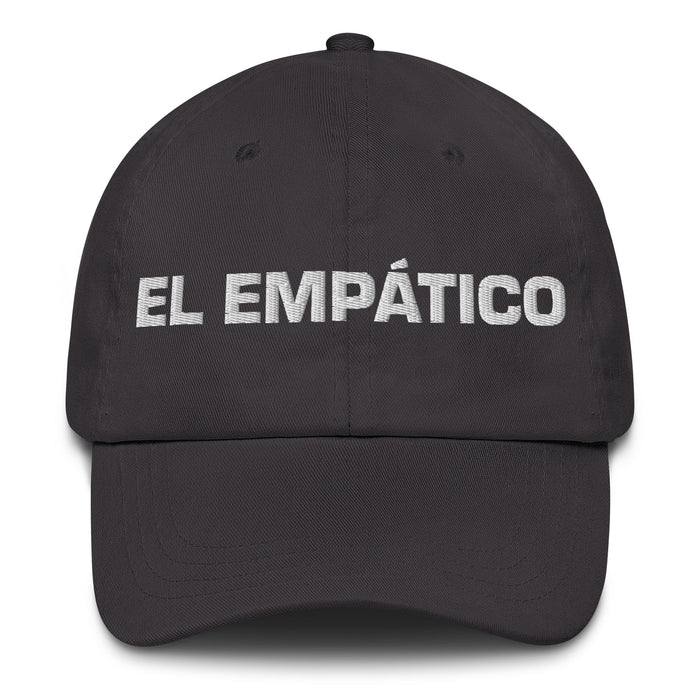 El Empático The Empathetic One Mexican Spanish Pride Gift Regalo Dad Hat - Mexicada