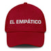 El Empático The Empathetic One Mexican Spanish Pride Gift Regalo Dad Hat - Mexicada