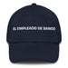 El Empleado De Banco The Bank Teller Mexican Spanish Pride Gift Regalo Dad Hat Mexicada Navy