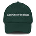 El Empleado De Banco The Bank Teller Mexican Spanish Pride Gift Regalo Dad Hat Mexicada Spruce