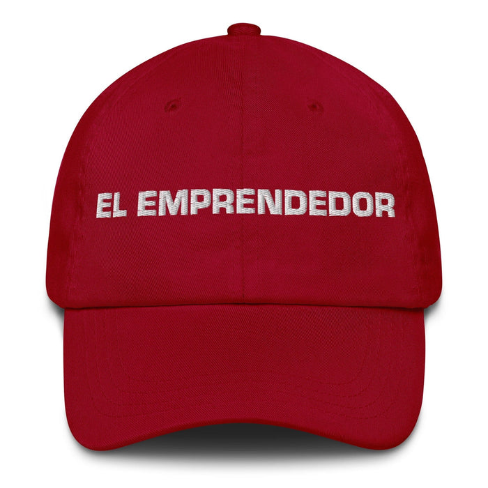 El Emprendedor The Entrepreneur Mexican Spanish Pride Gift Regalo Dad Hat Mexicada Cranberry