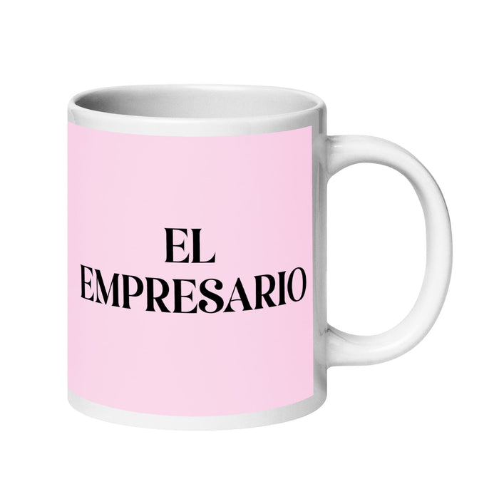 El Empresario The Entrepreneur Funny Home Office Work Coffee Mug Mexican Spanish Pride Gift White Glossy Cup Light Pink Card Mug Mexicada 20 oz