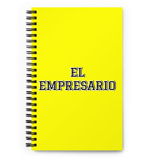 El Empresario The Entrepreneur | Yellow Spiral Notebook, 140 Dotted Sheets | Funny Gift Idea Home Office Work | Mexican Spanish Pride Gift Mexicada