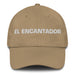 El Encantador The Charming One Mexican Spanish Pride Gift Regalo Dad Hat - Mexicada