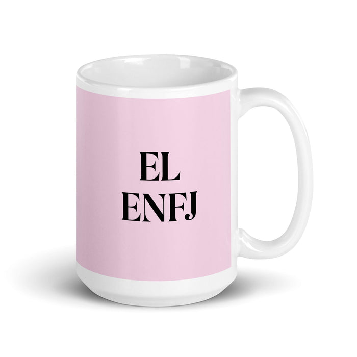 El ENFJ The Protagonist MBTI Personality Funny Home Office Work Coffee Mug Mexican Spanish Pride Gift White Glossy Cup Light Pink Card Mug Mexicada 15 oz