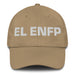 El Enfp The Campaigner Mexican Spanish Pride Gift Regalo Dad Hat - Mexicada