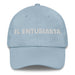 El Entusiasta The Enthusiast (Type 7) Mexican Spanish Pride Gift Regalo Dad Hat - Mexicada