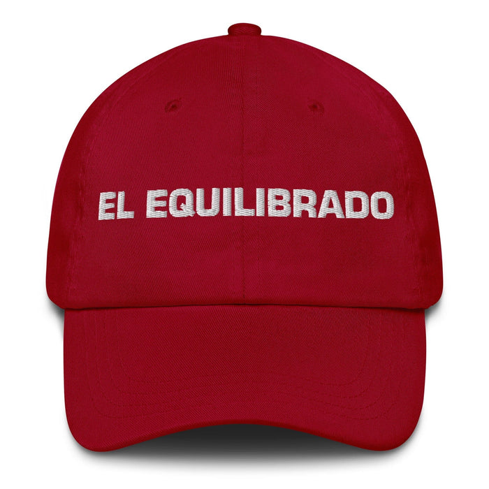 El Equilibrado The Balanced One Mexican Spanish Pride Gift Regalo Dad Hat - Mexicada