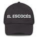 El Escocés The Scottish Mexican Spanish Pride Gift Regalo Dad Hat - Mexicada