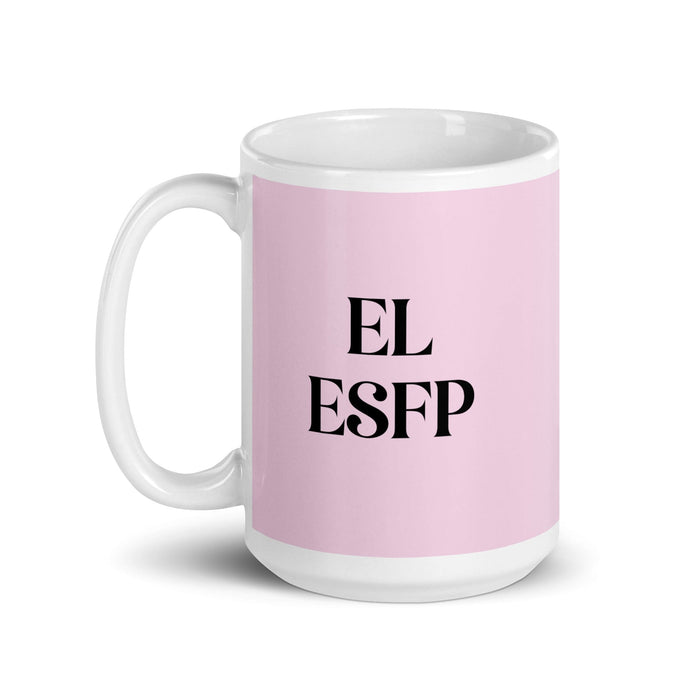 El ESFP The Entertainer MBTI Personality Funny Home Office Work Coffee Mug Mexican Spanish Pride Gift White Glossy Cup Light Pink Card Mug Mexicada