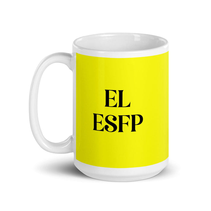 El ESFP The Entertainer MBTI Personality Funny Home Office Work Coffee Mug Mexican Spanish Pride Gift White Glossy Cup Yellow Card Mug Mexicada