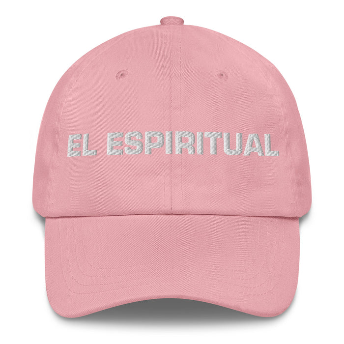 El Espiritual The Spiritual One Mexican Spanish Pride Gift Regalo Dad Hat - Mexicada