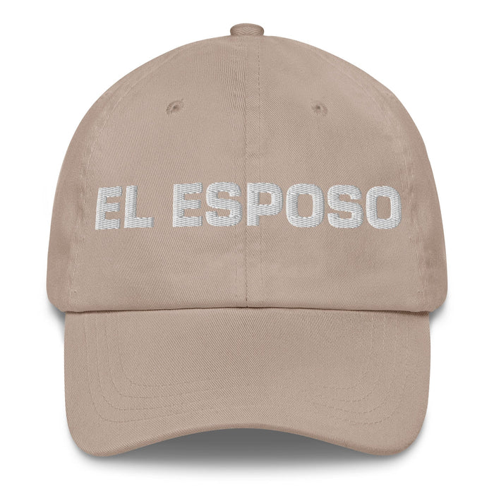 El Esposo The Wife / The Husband Mexican Spanish Pride Gift Regalo Dad Hat Mexicada Stone