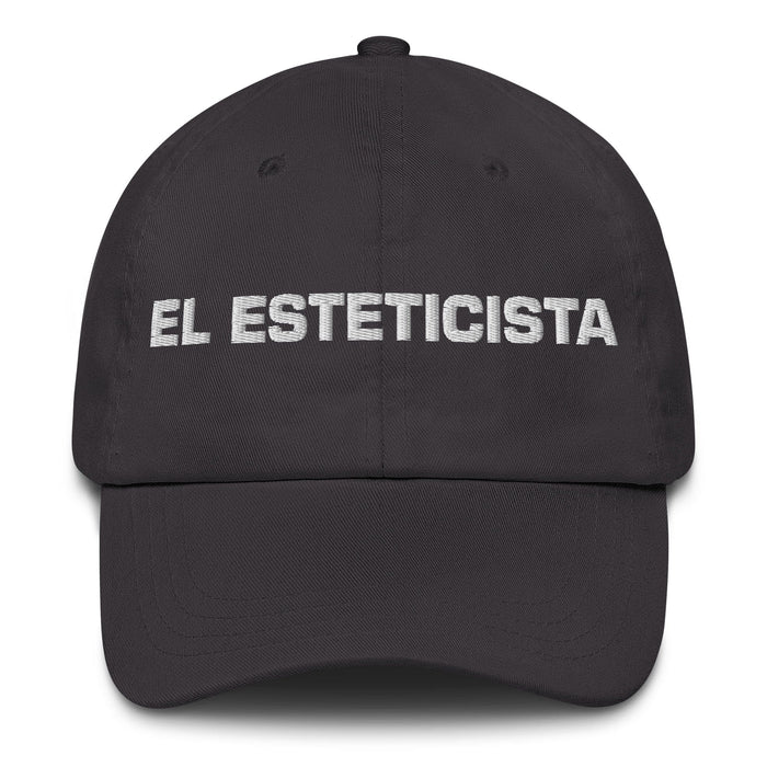 El Esteticista The Beautician Mexican Spanish Pride Gift Regalo Dad Hat Mexicada Dark Grey