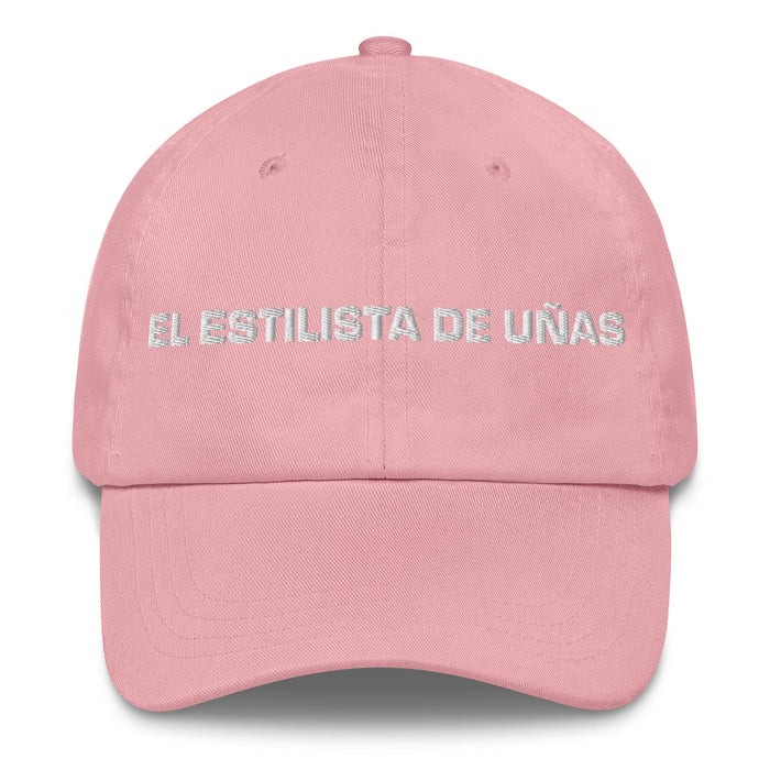 El Estilista De Uñas The Nail Technician Mexican Spanish Pride Gift Regalo Dad Hat Mexicada Pink