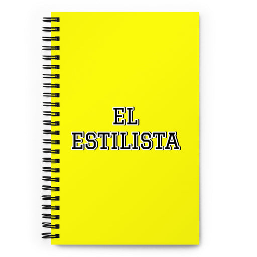 El Estilista The Stylist | Yellow Spiral Notebook, 140 Dotted Sheets | Funny Gift Idea Home Office Work | Mexican Spanish Pride Gift Mexicada