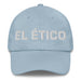 El Ético The Ethical Mexican Spanish Pride Gift Regalo Dad Hat - Mexicada