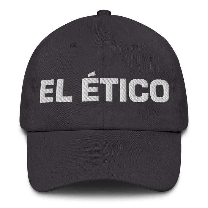 El Ético The Ethical Mexican Spanish Pride Gift Regalo Dad Hat Mexicada Dark Grey