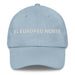 El Europeo Norte The Northern European Mexican Spanish Pride Gift Regalo Dad Hat Mexicada Light Blue