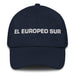 El Europeo Sur The Southern European Mexican Spanish Pride Gift Regalo Dad Hat - Mexicada