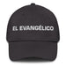 El Evangélico The Evangelical Mexican Spanish Pride Gift Regalo Dad Hat - Mexicada