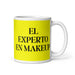 El Experto En Makeup The Makeup Expert Funny Home Office Work Coffee Mug Mexican Spanish Pride Gift White Glossy Cup Yellow Card Mug Mexicada 11 oz