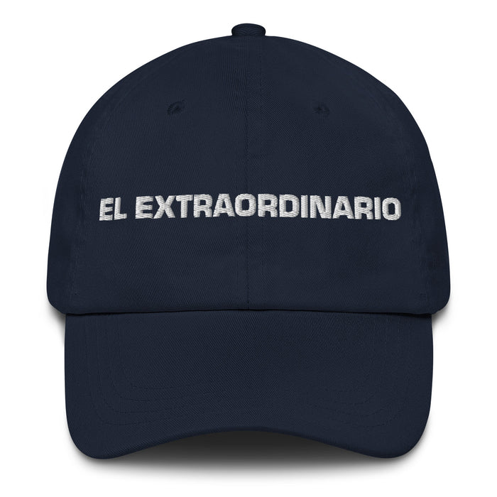 El Extraordinario The Extraordinary One Mexican Spanish Pride Gift Regalo Dad Hat - Mexicada