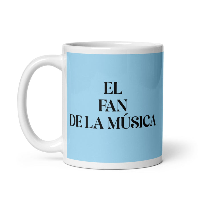 El Fan De La Música The Music Fan Funny Home Office Work Coffee Mug Mexican Spanish Pride Gift White Glossy Cup Sky Blue Card Mug Mexicada