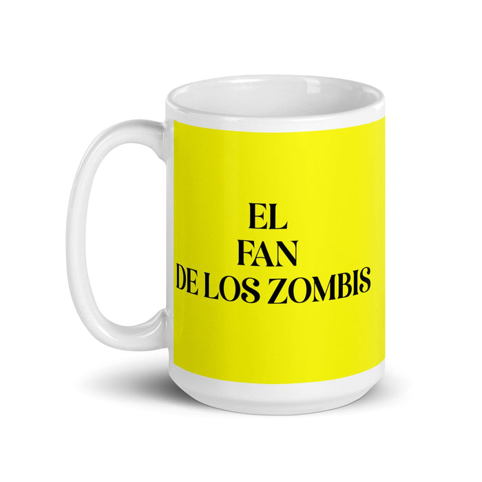 El Fan De Los Zombis The Zombie Fan Funny Home Office Work Coffee Mug Mexican Spanish Pride Gift White Glossy Cup Yellow Card Mug Mexicada