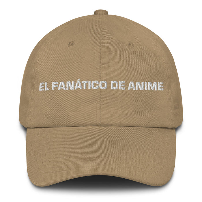 El Fanático De Anime The Anime Fan Mexican Spanish Pride Gift Regalo Dad Hat - Mexicada