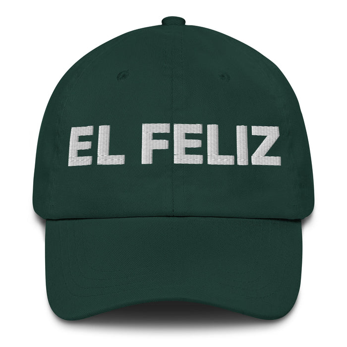 El Feliz The Happy One Mexican Spanish Pride Gift Regalo Dad Hat - Mexicada