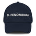 El Fenomenal The Phenomenal One Mexican Spanish Pride Gift Regalo Dad Hat - Mexicada