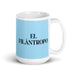 El Filántropo The Philanthropist Funny Home Office Work Coffee Mug Mexican Spanish Pride Gift White Glossy Cup Sky Blue Card Mug Mexicada 15 oz