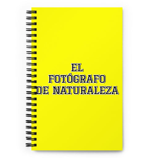 El Fotógrafo De Naturaleza The Nature Photographer | Yellow Spiral Notebook, 140 Dotted Sheets | Funny Gift Idea Home Office Work | Mexican Spanish Pride Gift Mexicada