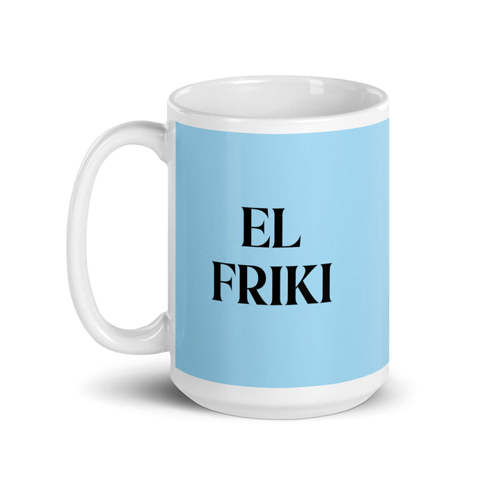 El Friki The Geek Funny Home Office Work Coffee Mug Mexican Spanish Pride Gift White Glossy Cup Sky Blue Card Mug Mexicada