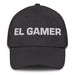 El Gamer The Gamer Mexican Spanish Pride Gift Regalo Dad Hat - Mexicada