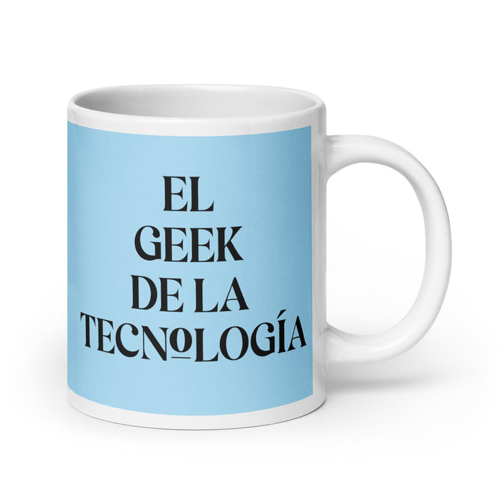 El Geek De La Tecnología The Tech Geek Funny Home Office Work Coffee Mug Mexican Spanish Pride Gift White Glossy Cup Sky Blue Card Mug Mexicada 20 oz