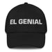 El Genial The Genius Mexican Spanish Pride Gift Regalo Dad Hat - Mexicada