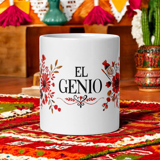 El Genio Exclusive Art Piece Home Office Work Coffee Mug Mexican Spanish Pride Gift Cup One-Of-A-Kind Calligraphy White Glossy Mug | E8 Mexicada 11 oz