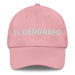 El Geógrafo The Geographer Mexican Spanish Pride Gift Regalo Dad Hat - Mexicada